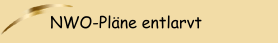 NWO-Pl&auml;ne entlarvt