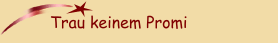 Trau keinem Promi