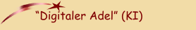 &ldquo;Digitaler Adel&rdquo; (KI)