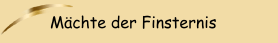M&auml;chte der Finsternis