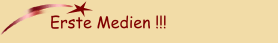 Erste Medien !!!