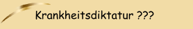 Gesundheitsdiktatur?